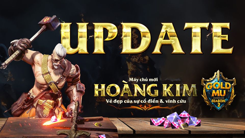 Thông Báo Update Tuần 7 Máy Chủ Hoàng Kim