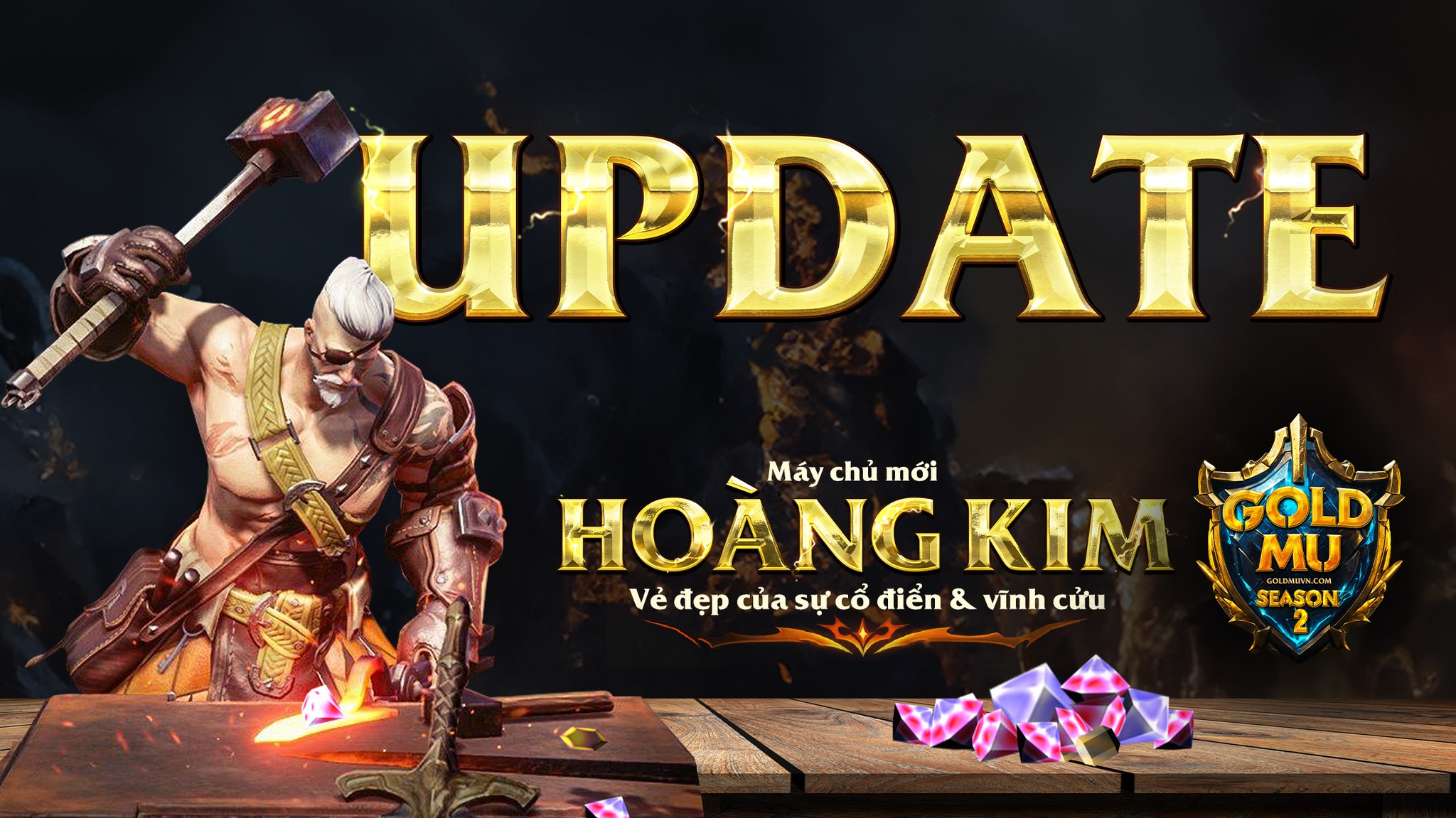 Thông Báo Update Tuần 6 Máy Chủ Hoàng Kim